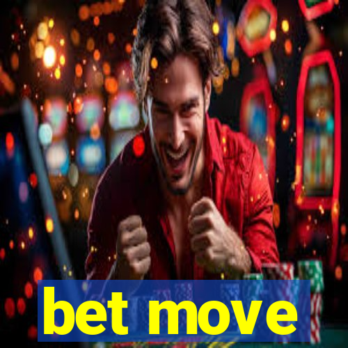 bet move