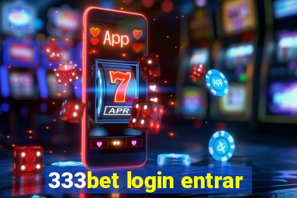 333bet login entrar