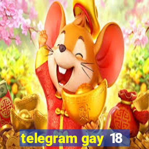 telegram gay 18