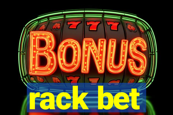 rack bet