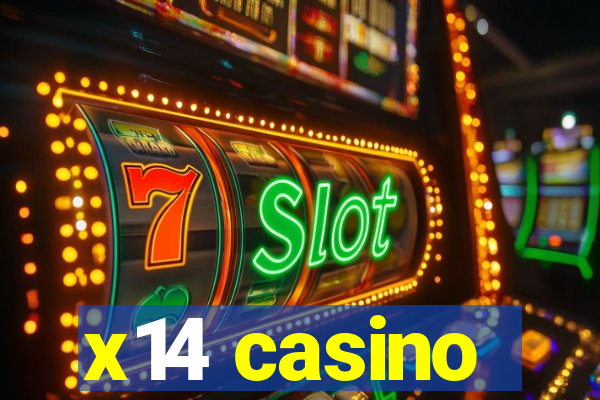 x14 casino