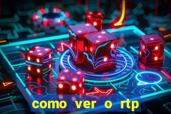 como ver o rtp dos slots