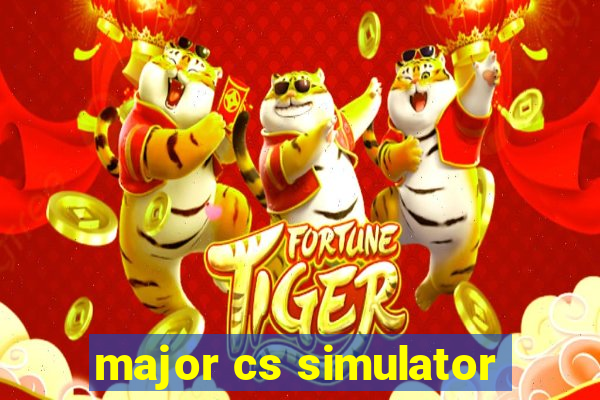 major cs simulator