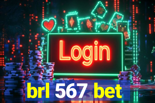 brl 567 bet