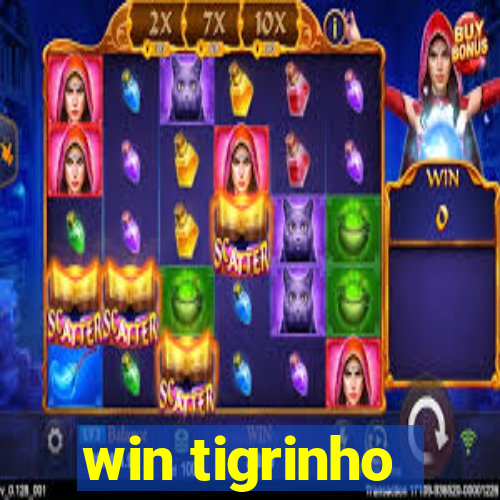 win tigrinho