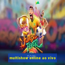 multishow online ao vivo