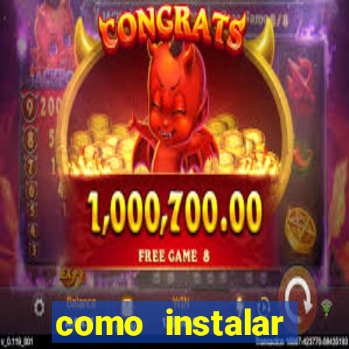 como instalar fortune tiger