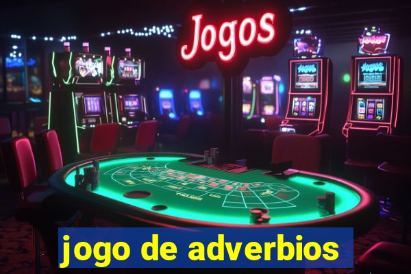 jogo de adverbios