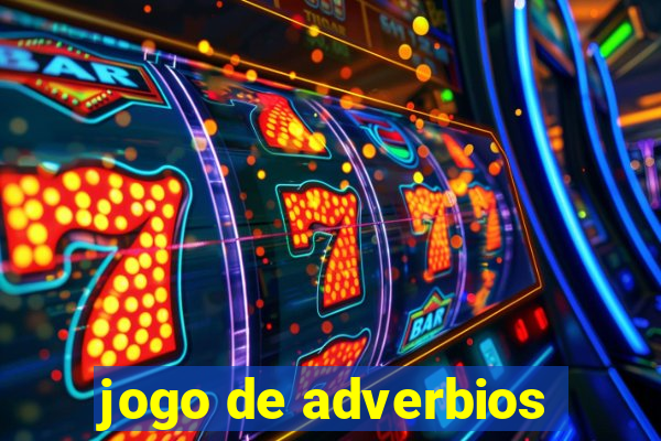 jogo de adverbios