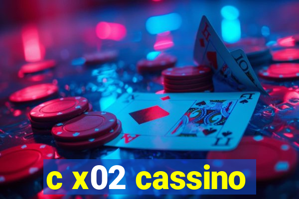 c x02 cassino