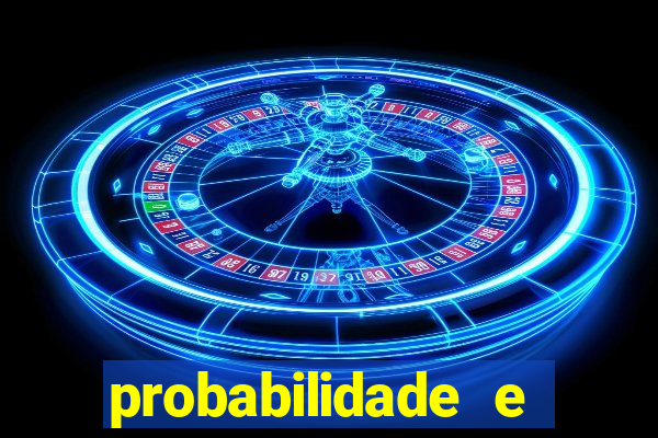 probabilidade e estatistica jogos de futebol