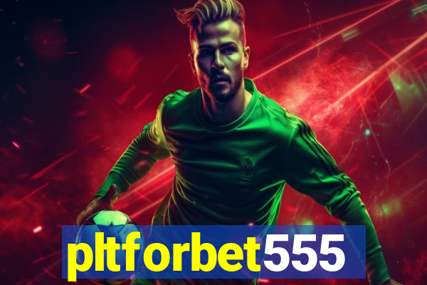 pltforbet555