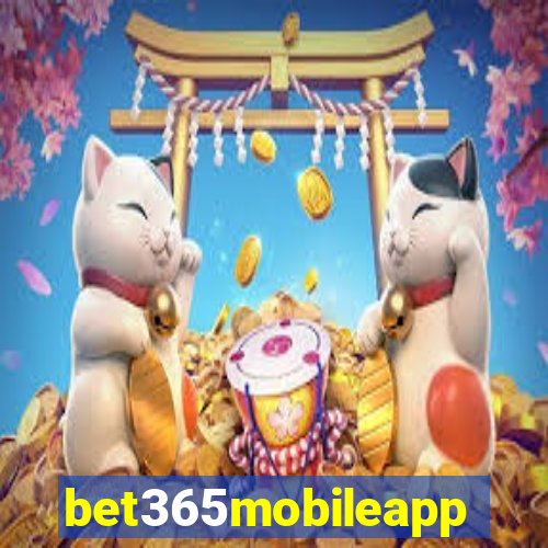 bet365mobileapp