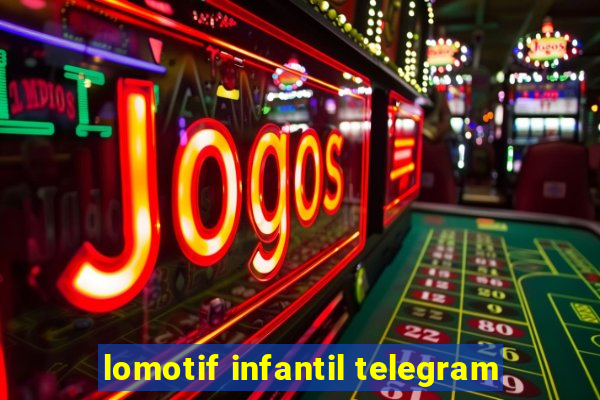 lomotif infantil telegram