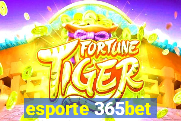 esporte 365bet