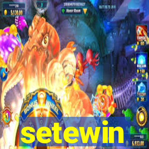 setewin