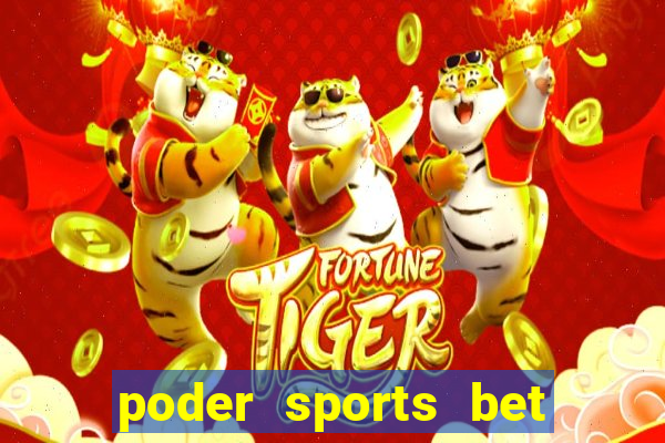 poder sports bet é confiável