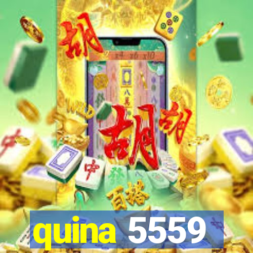 quina 5559