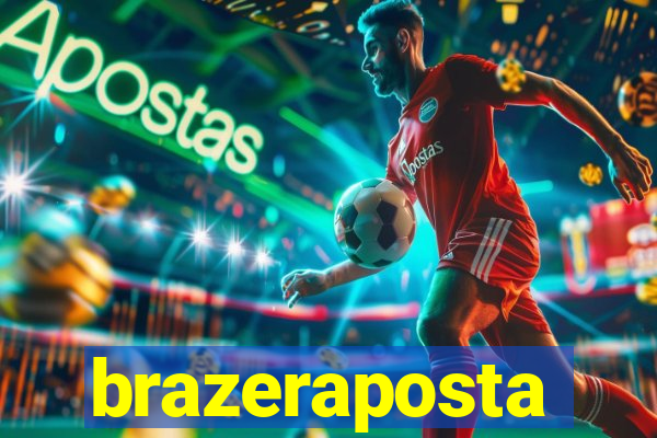 brazeraposta