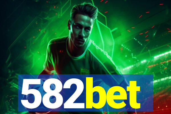 582bet