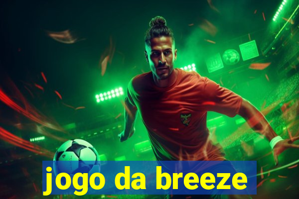 jogo da breeze