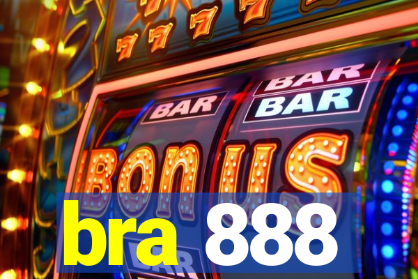 bra 888