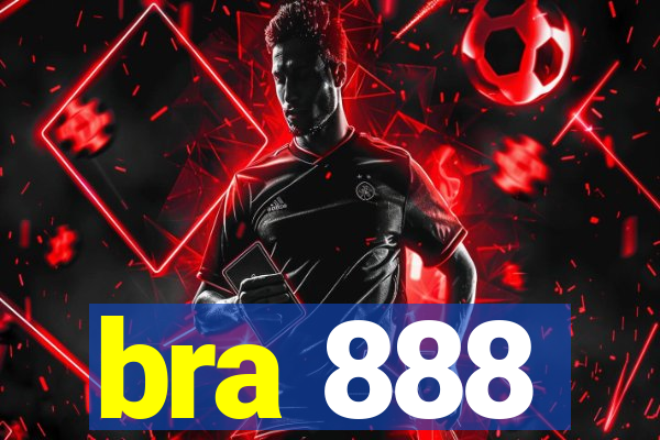 bra 888