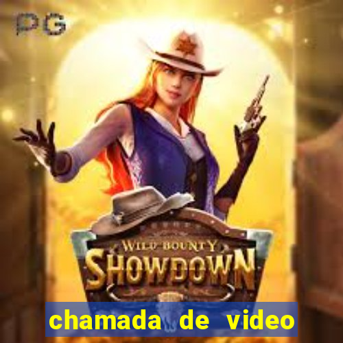 chamada de video garota de programa