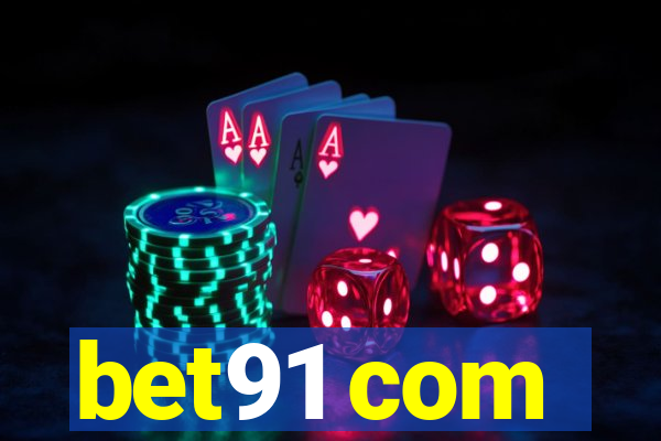 bet91 com