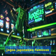 jogos japoneses famosos