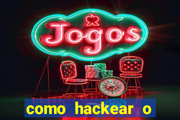 como hackear o jogo do mines