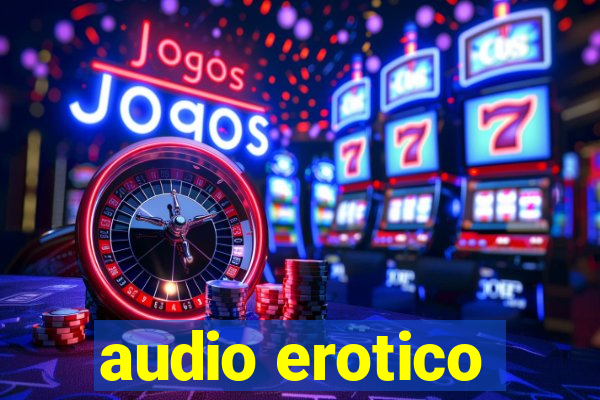 audio erotico