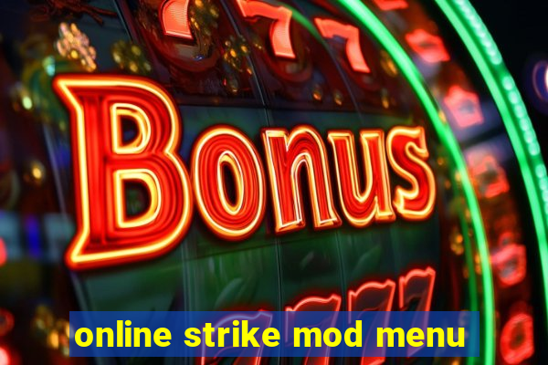 online strike mod menu