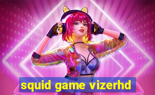 squid game vizerhd