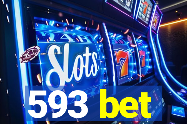 593 bet