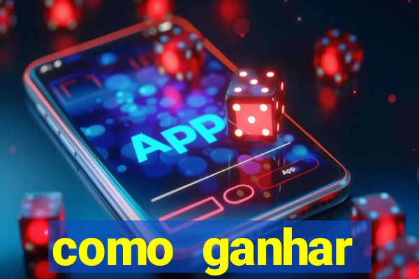 como ganhar dinheiro jogando gratis