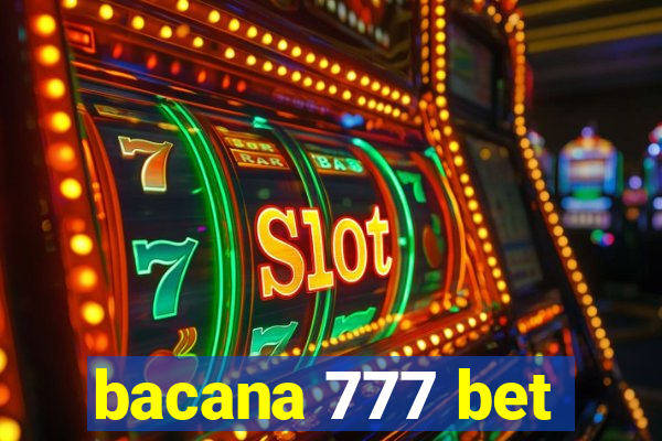 bacana 777 bet