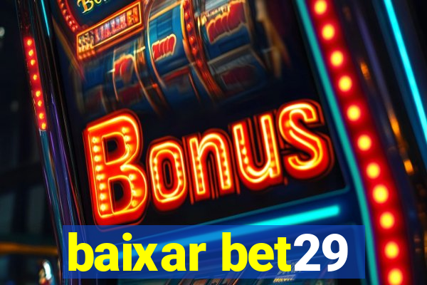 baixar bet29