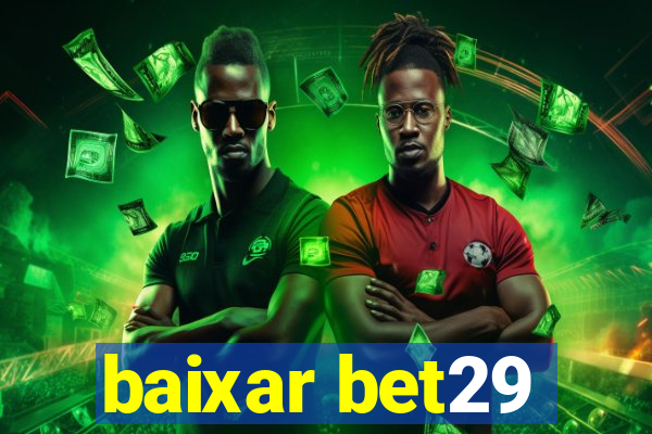 baixar bet29