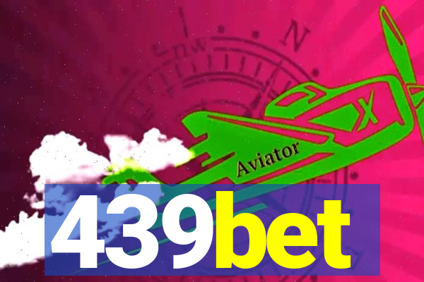 439bet