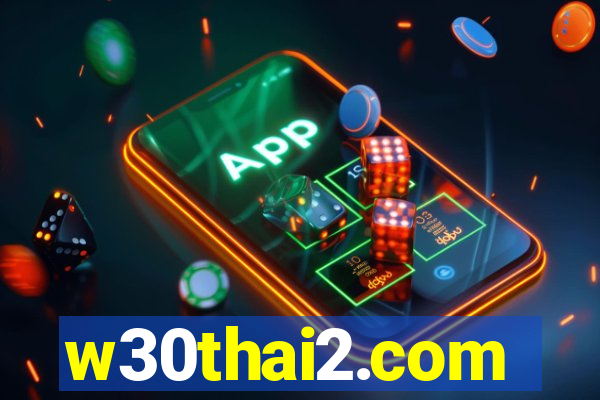 w30thai2.com