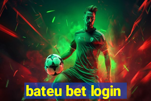 bateu bet login