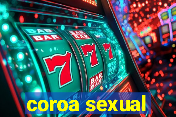 coroa sexual