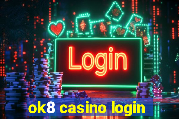 ok8 casino login