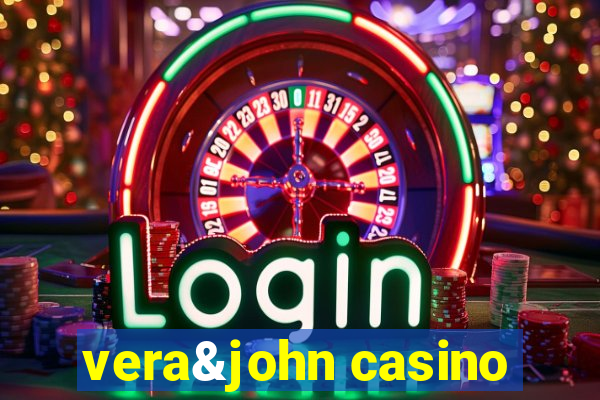 vera&john casino