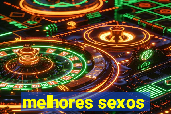 melhores sexos