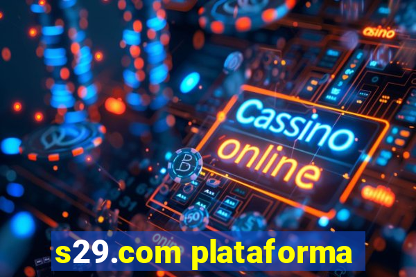 s29.com plataforma