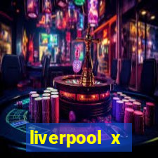 liverpool x tottenham ao vivo futemax