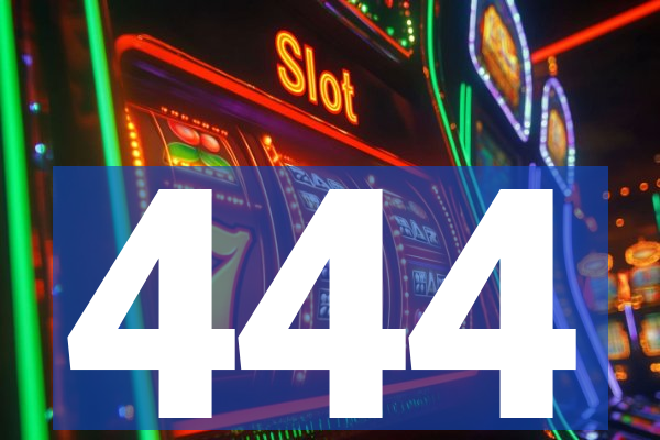 444