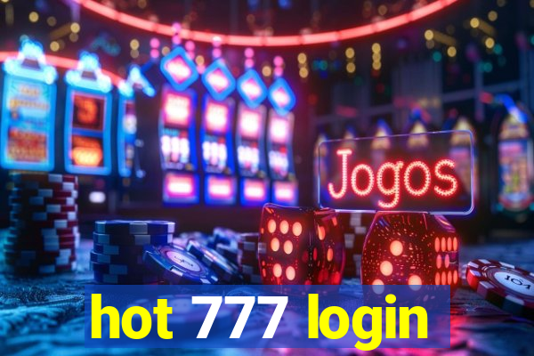 hot 777 login